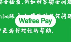 要登录之前的Tokenim账户，