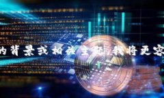 看起来您提到的“tokenim无