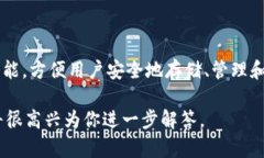 Tokenim是一款专注于数字资